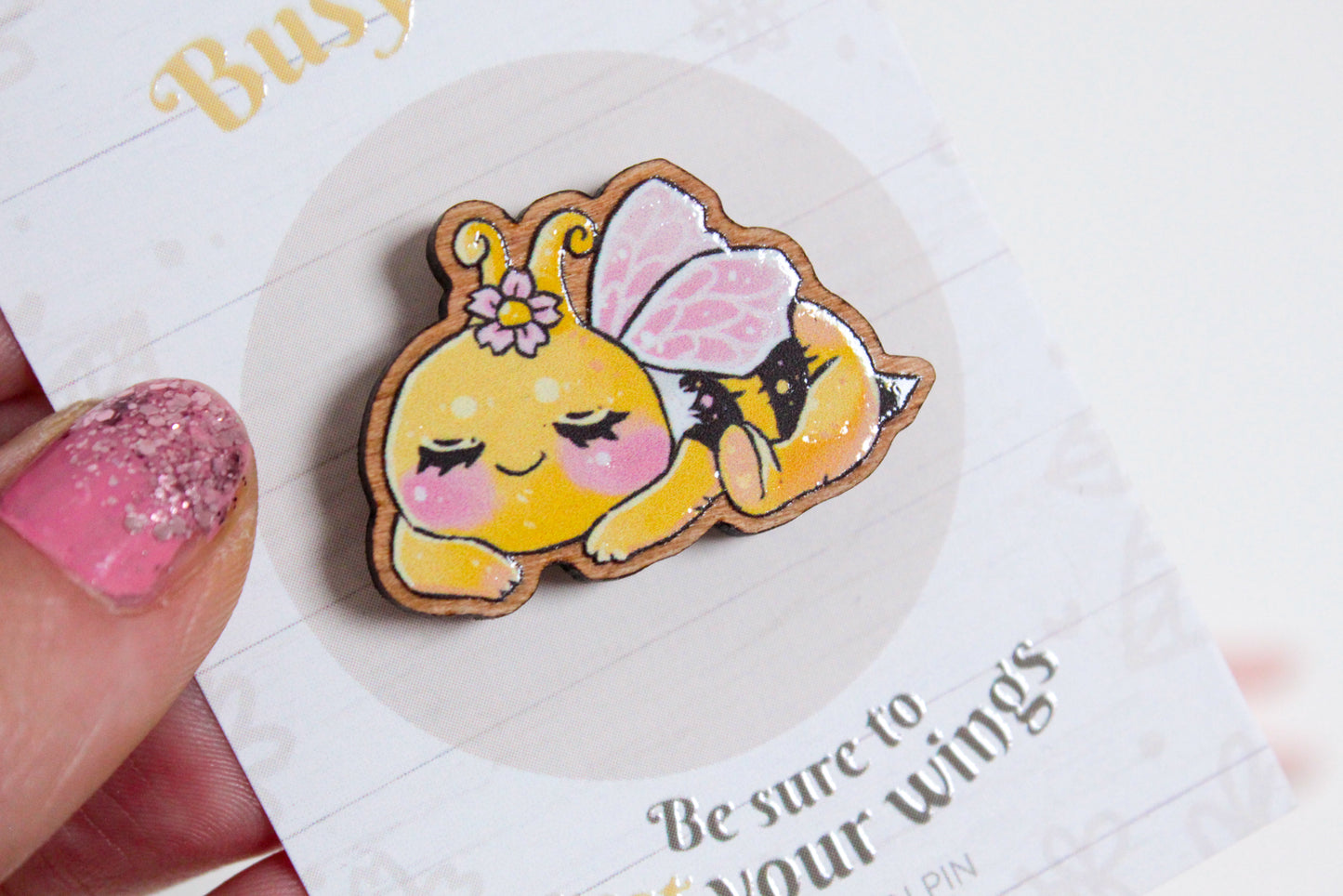 Bee Wooden Pin with Inspirational Quote - Rest your wings, busy bee - Cute 3 cm Bee Motif Pins